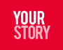 YOUR STORY YOUR STORY
