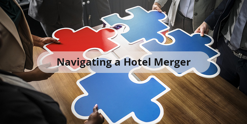 Navigating a Hotel Merger