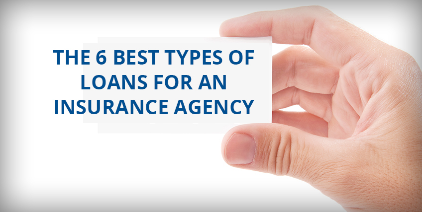 Loans For An Insurance Agency