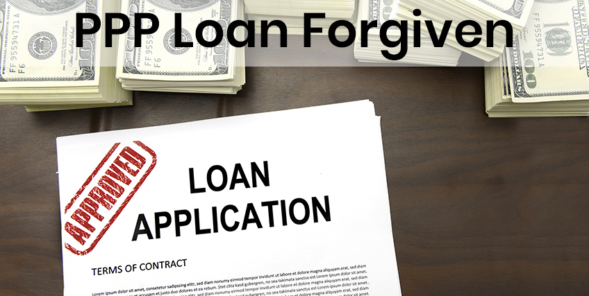 PPP Loan Forgiven