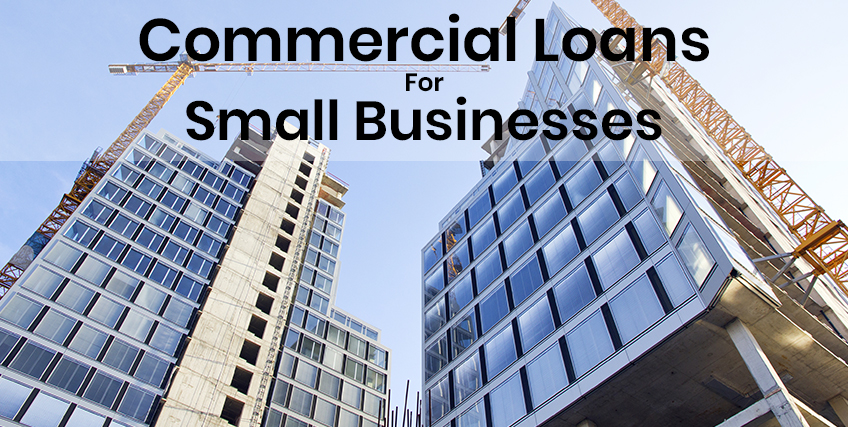 Commercial Loans for Small Businesses